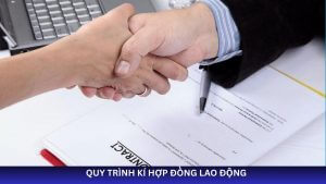quy trình ký hợp đồng lao động