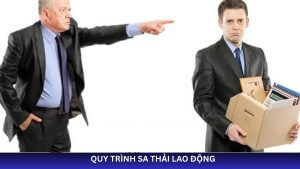quy trình sa thải lao động